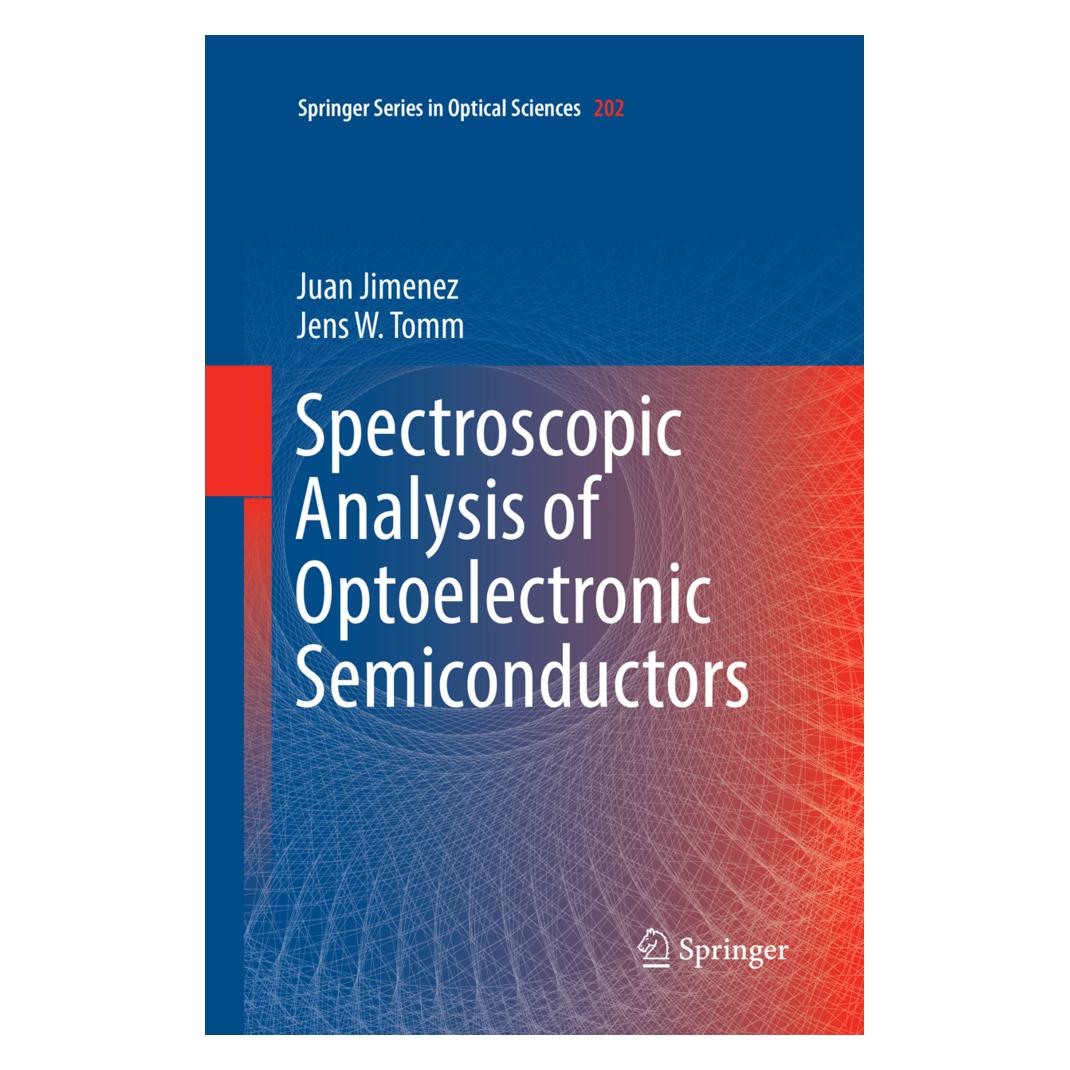 Springer Spectroscopic Analysis of Optoelectronic Semiconductors (Englisch, Softcover, Jens W Tomm, Juan Jimenez) (56008668)