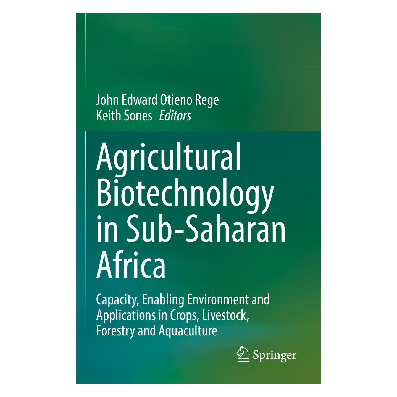 Springer Agricultural Biotechnology in Sub-Saharan Africa (Englisch, Softcover, Edward Otieno Rege, John Edward Otieno Rege, John Sones, Keith Sones) (45761134)