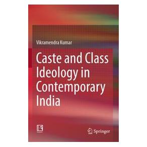 Umbreit Caste and Class Ideology in Contemporary India (Englisch, Softcover, Vikramendra Kumar) (74730010)