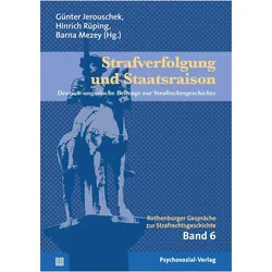 Strafverfolgung und Staatsraison, Fachbücher von Günter Jerouschek, Hinrich Rüping, Barna Mezey