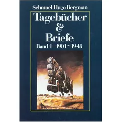 Tagebücher und Briefe, Belletristik von Schmuel Hugo Bergman