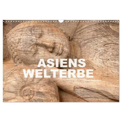 Asiens Welterbe (Wandkalender 2027 DIN A3 quer), CALVENDO Monatskalender