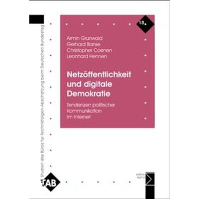 Netzöffentlichkeit und digitale Demokratie, Taschenbuch von Armin Grunwald,Gerhard Banse,Christopher Coenen,Leonhard Hennen, Edition Sigma,