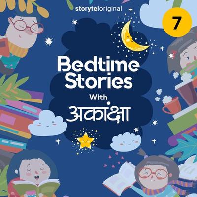 Bedtime Stories With Aakanksha S01E07 - Aakanksha Saxena, Audio, 9789353812805