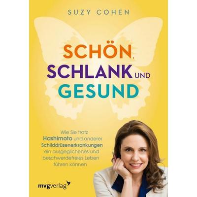 Schön, schlank und gesund, Taschenbuch von Suzy Cohen, Mvg, 978-3-86882-555-8