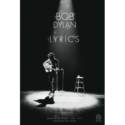 Lyrics, Gebundene Ausgabe von Bob Dylan, Hoffmann Und Campe, 978-3-455-00016-0