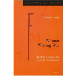 Women Writing War, Fachbücher von Caroline E. Kelley