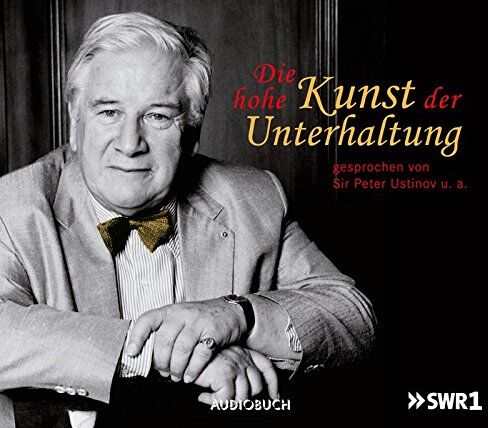 Sir Peter Ustinov - Die hohe Kunst der Unterhaltung (1 Audio-CD) - Preis vom 11.10.2026 03:10:56 h