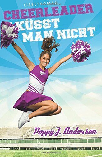 Anderson, Poppy J. - Cheerleader küsst man nicht - Preis vom 09.10.2026 07:28:09 h