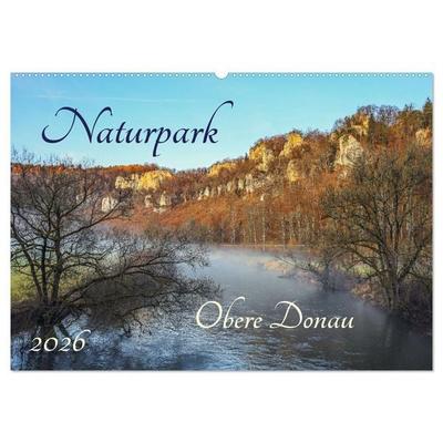 Naturpark Obere Donau (Wandkalender 2026 DIN A2 quer), CALVENDO Monatskalender