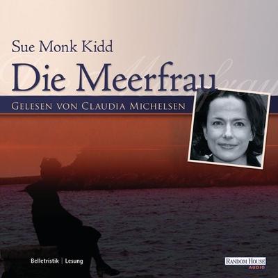 Die Meerfrau - Sue Monk Kidd, Audio, 9783837175370