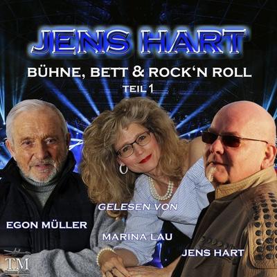 Bühne, Bett & Rock'n Roll Teil 1 - Jens Hart, Audio, 4070169971318