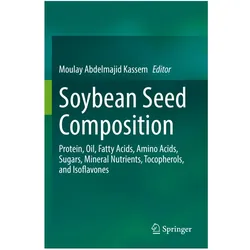 Soybean Seed Composition, Fachbücher von Moulay Abdelmajid Kassem