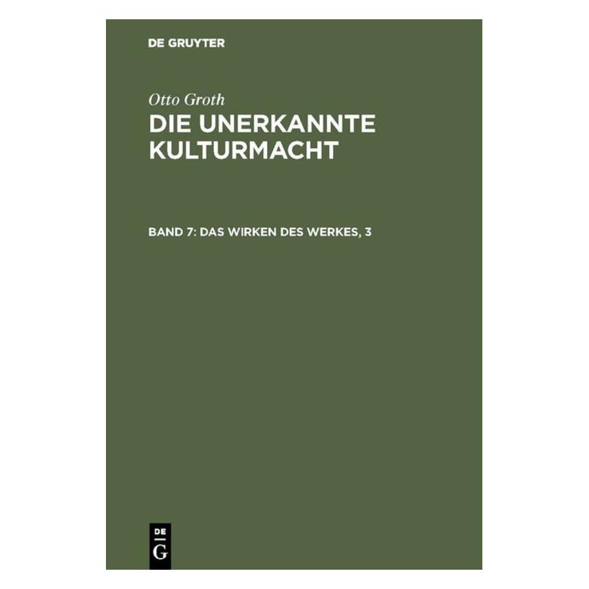 De Gruyter Groth:Das Wirken des Werkes, 3 (67759788)
