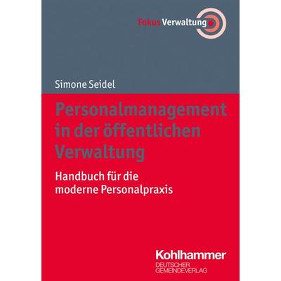Personalmanagement in der öffentlichen Verwaltung, Taschenbuch von Simone Seidel, Deutscher Gemeindeverlag