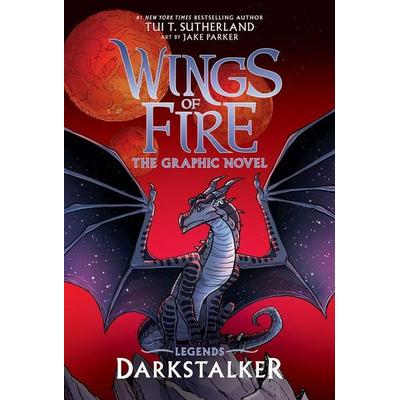Darkstalker: A Graphic Novel (Wings of Fire: Legends Graphic Novel), Gebundene Ausgabe von Tui T. Sutherland, UK Books, 978-1-5461-1088-0