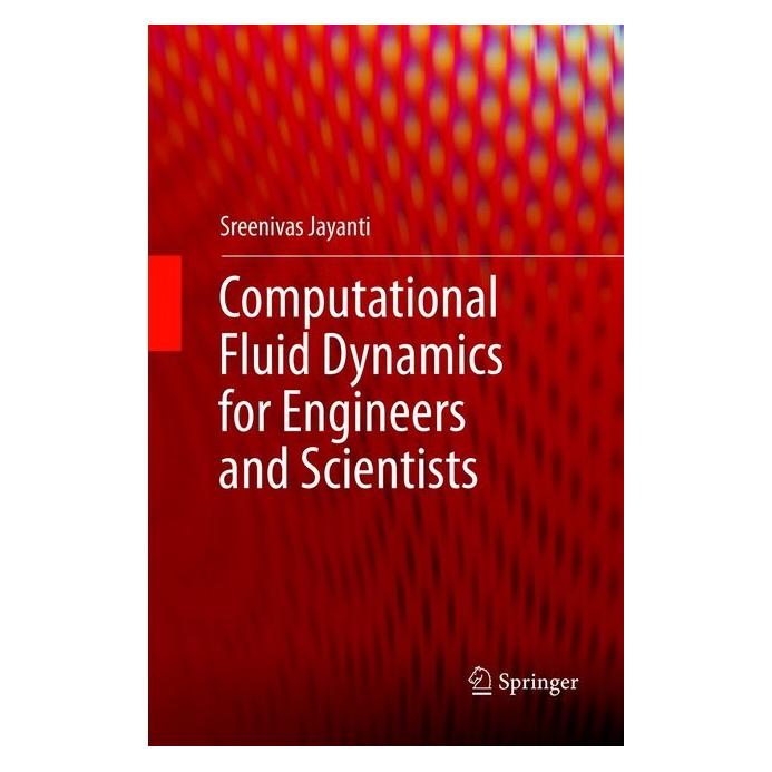 Springer Computational Fluid Dynamics for Engineers and Scientists (Englisch, Softcover, Sreenivas Jayanti) (56043071)