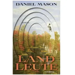 Landleute, Belletristik von Daniel Mason