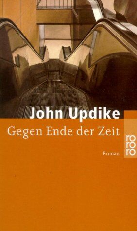 John Updike - Gegen Ende der Zeit - Preis vom 11.10.2026 03:10:56 h