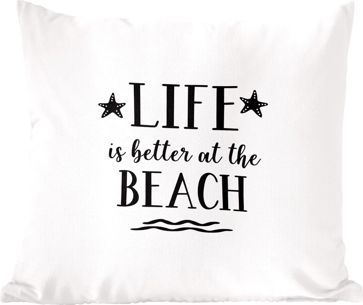 Sierkussen met quote Life is better at the beach, 45 x 45 cm