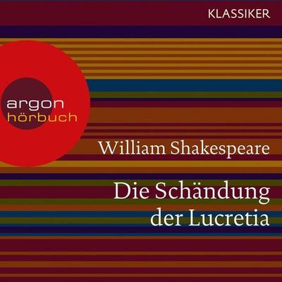 Die Schändung der Lucretia - William Shakespeare, Audio, 9783732402953