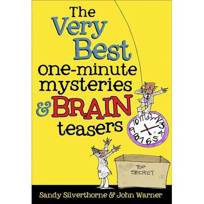 The Very Best One-Minute Mysteries and Brain Teasers, Taschenbuch von Sandy Silverthorne,John Warner, Harvest House Publishers, 978-0-7369-7430-1