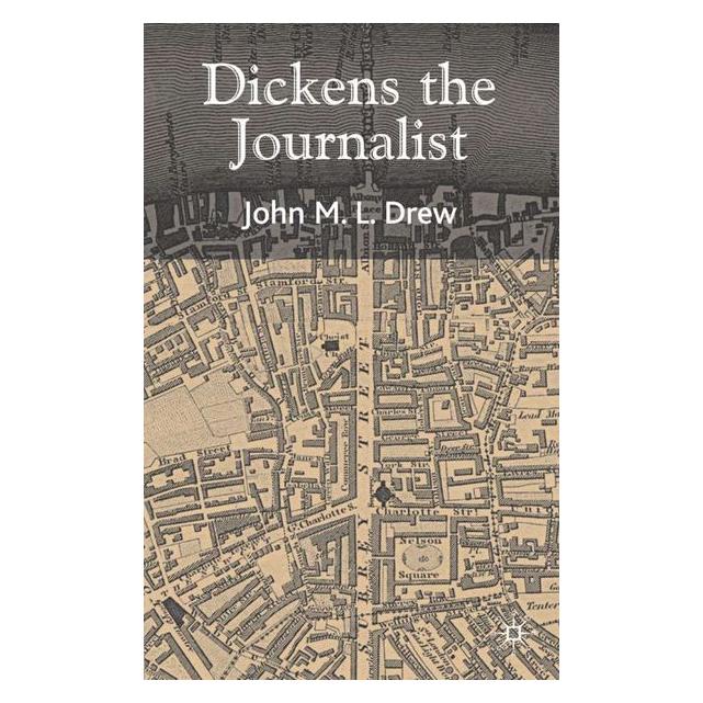 Palgrave Macmillan Uk Drew:Dickens the Journalist (J. Drew, Englisch) (63035858)