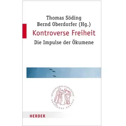 Kontroverse Freiheit, Sachbücher von Thomas Söding, Bernd Oberdorfer