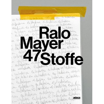 47 Stoffe, Taschenbuch von Ralo Mayer, Adocs, 978-3-691-13006-5