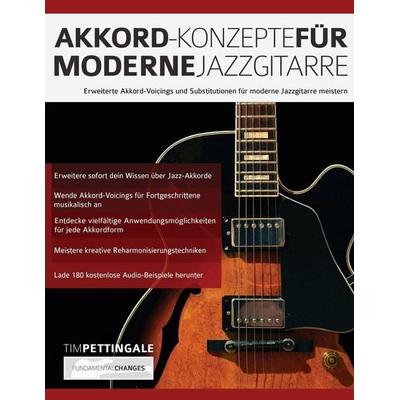 Akkord-Konzepte für moderne Jazzgitarre -