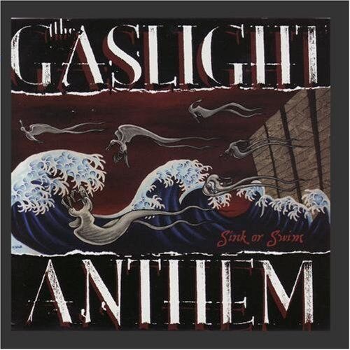 The Gaslight Anthem - Sink Or Swim - Preis vom 04.10.2026 03:51:26 h