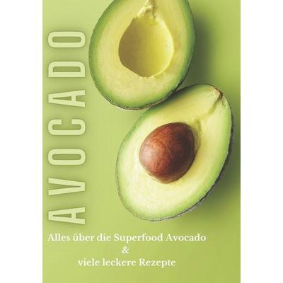 Avocado, Taschenbuch von Tülay Kapan, Independently Published