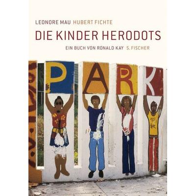 Die Kinder Herodots, Gebundene Ausgabe von Leonore Mau,Hubert Fichte, S. Fischer Verlag, 978-3-10-020732-6