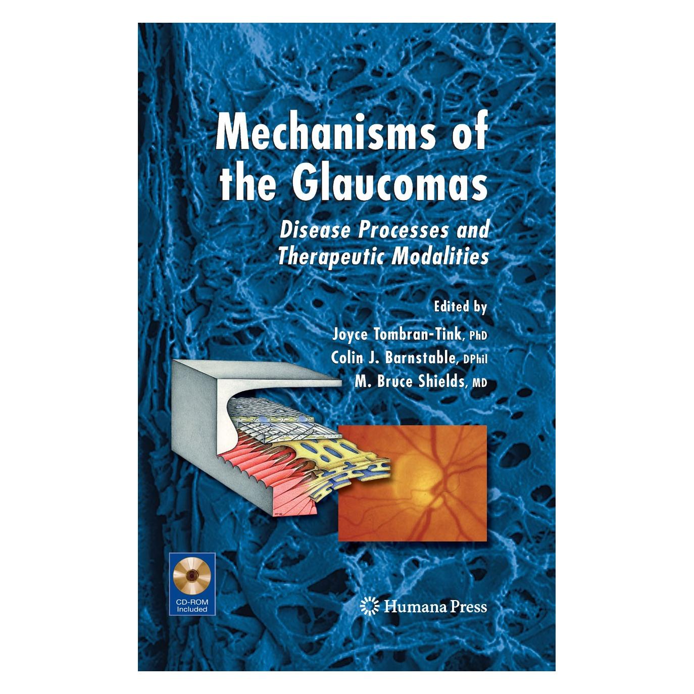 Springer Mechanisms of the Glaucomas (Englisch, Hardcover, Colin J. Barnstable, Joyce Tombran-Tink, M. Bruce Shields) (9781588299567)