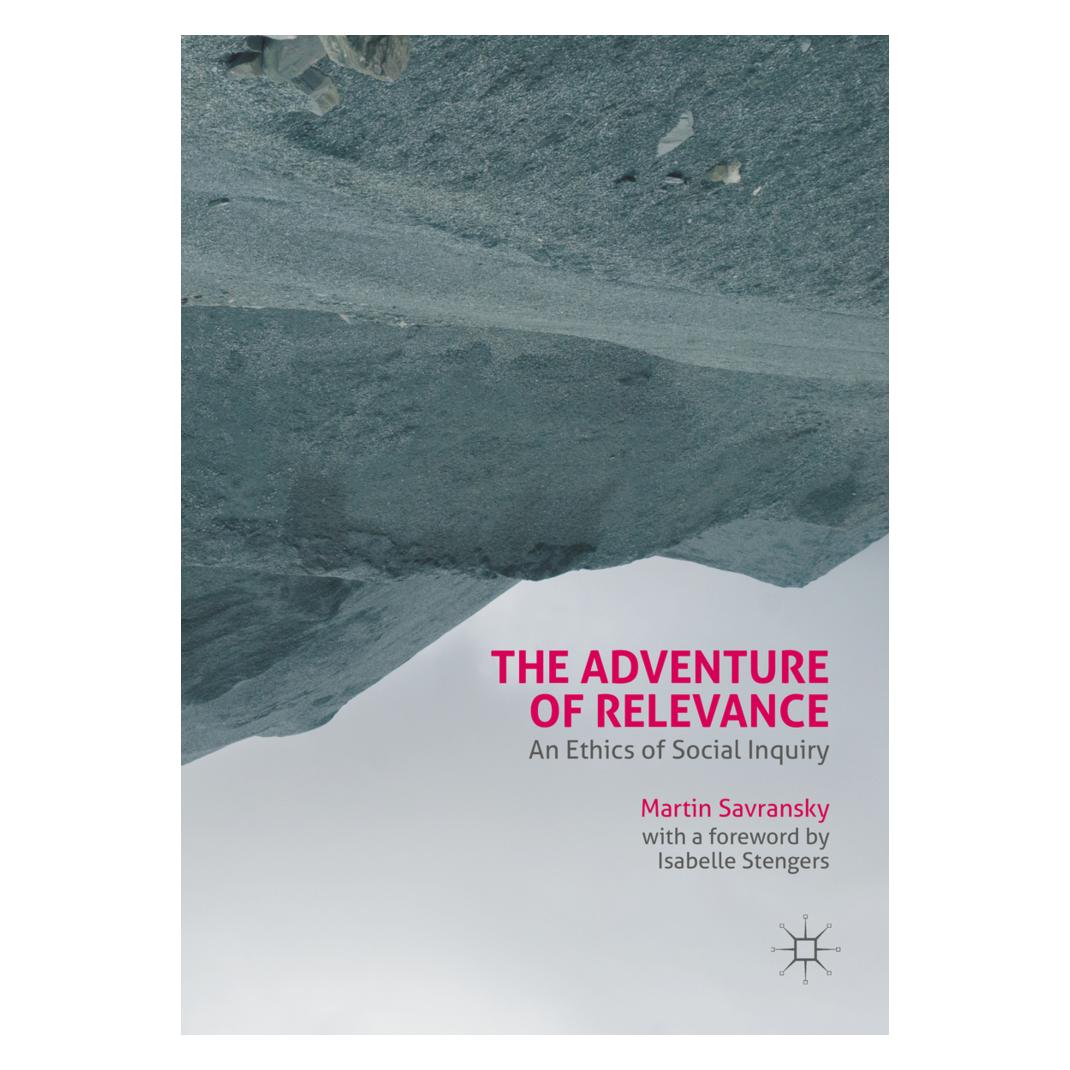 Springer The Adventure of Relevance (Englisch, Softcover, Martin Savransky) (55616477)
