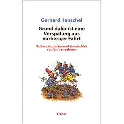 Grund dafür ist eine Verspätung aus vorheriger Fahrt, Comics + Manga von Gerhard Henschel