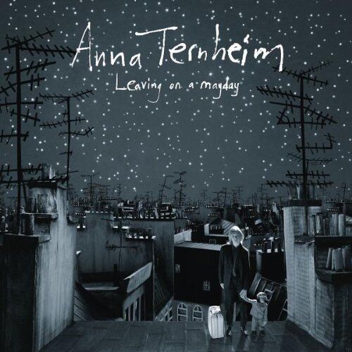 Anna Ternheim - Leaving on a Mayday - Preis vom 09.10.2026 07:28:09 h