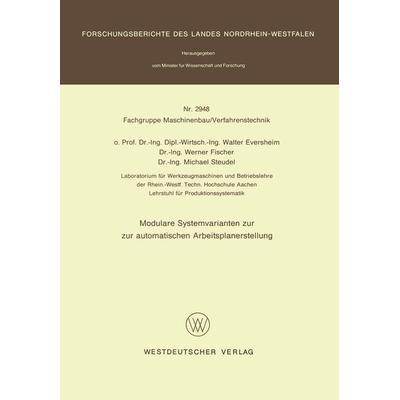 Modulare Systemvarianten zur automatischen Arbeitsplanerstellung, Taschenbuch von Walter Eversheim, VS Verlag für Sozialwissenschaften,