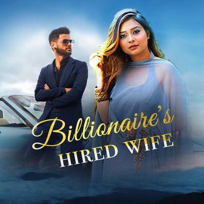 Billionaire Hired wife - Divya Singh, Audio, 9789357766104