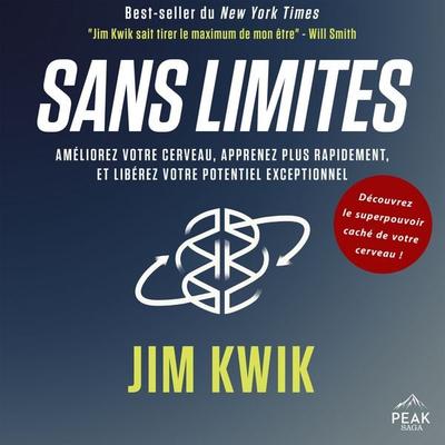 Sans Limites - Jim Kwik, Audio, 9781628615050