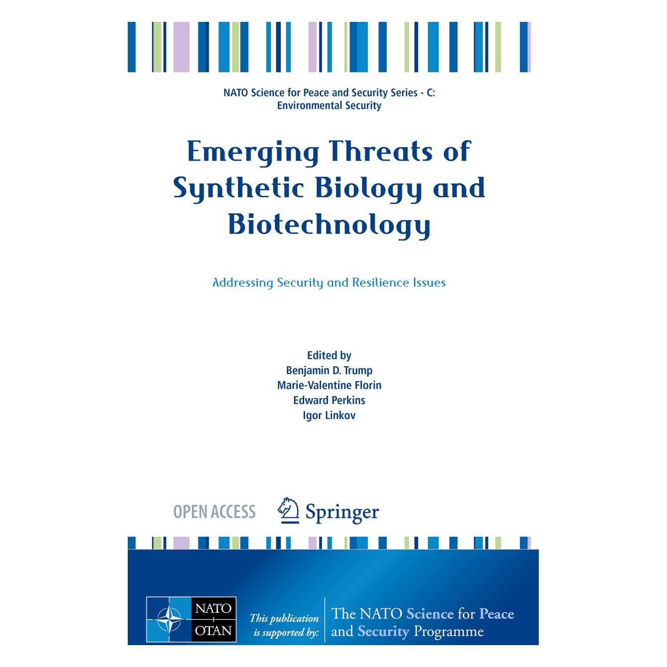 Springer Emerging Threats of Synthetic Biology and Biotechnology (Englisch, Softcover, Benjamin D. Trump, Edward Perkins, Igor Linkov, Marie-Valentine Florin) (56174722)