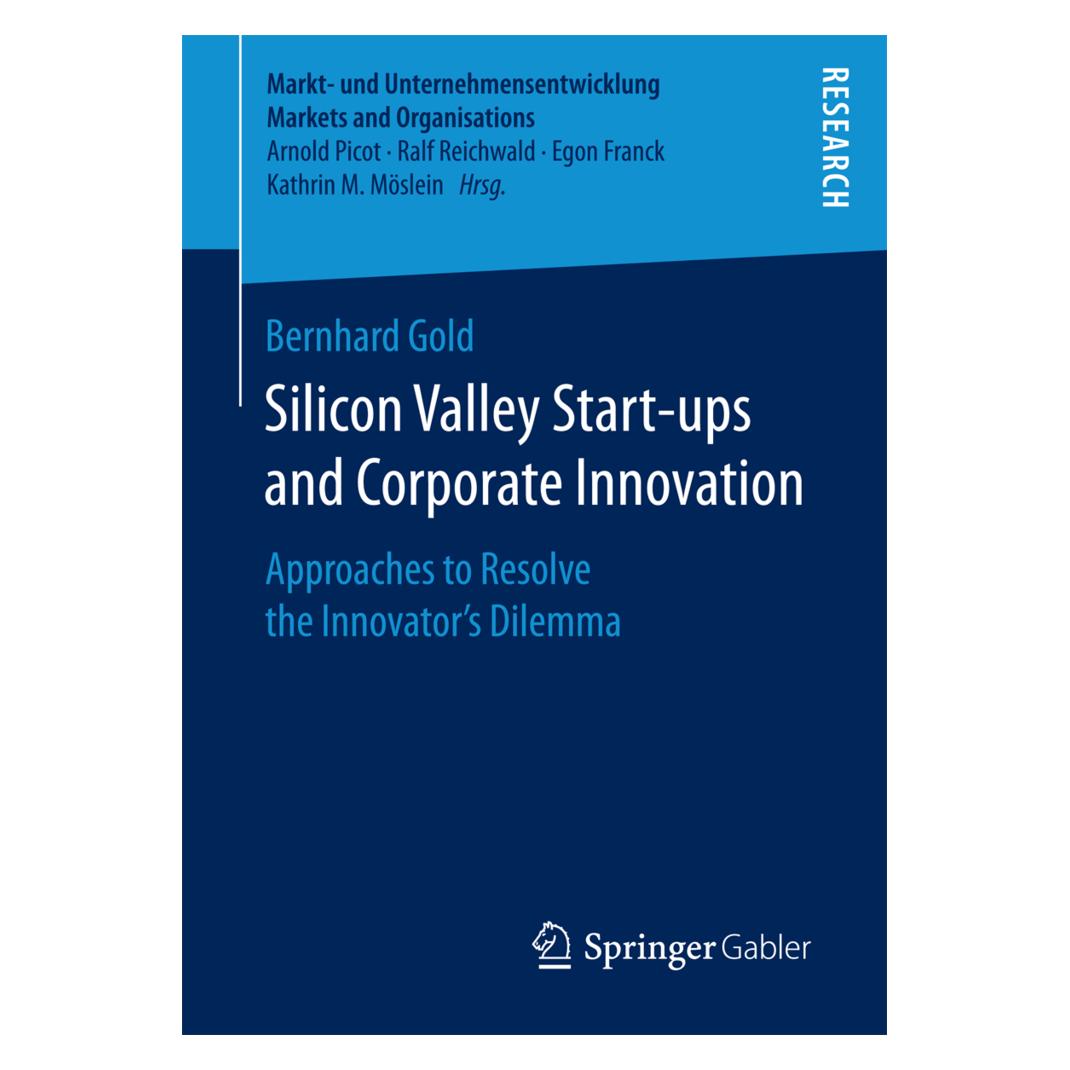 Springer Silicon Valley Start-ups and Corporate Innovation (Englisch, Bernhard Gold) (55948430)