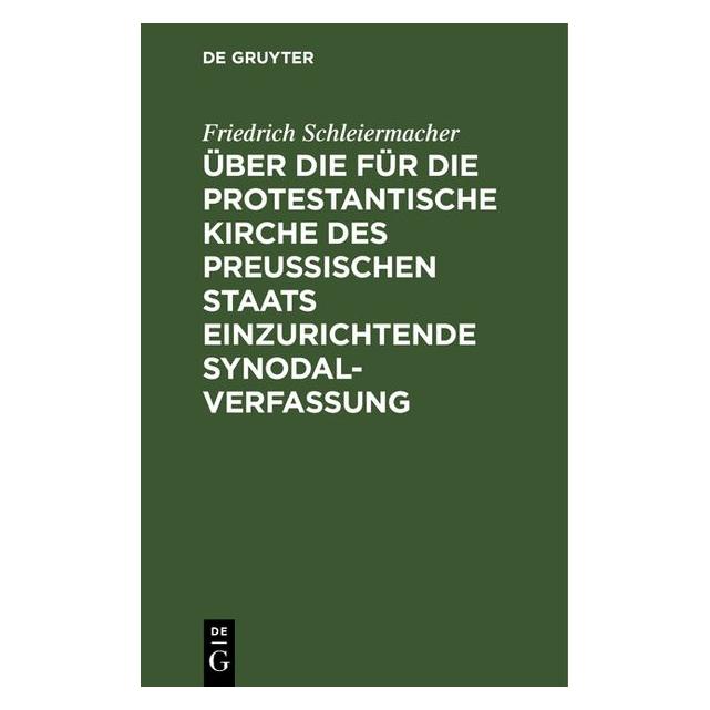 De Gruyter Schleiermacher:Ãber die für die protest (Deutsch, Hardcover, Friedrich Schleiermacher) (67774405)