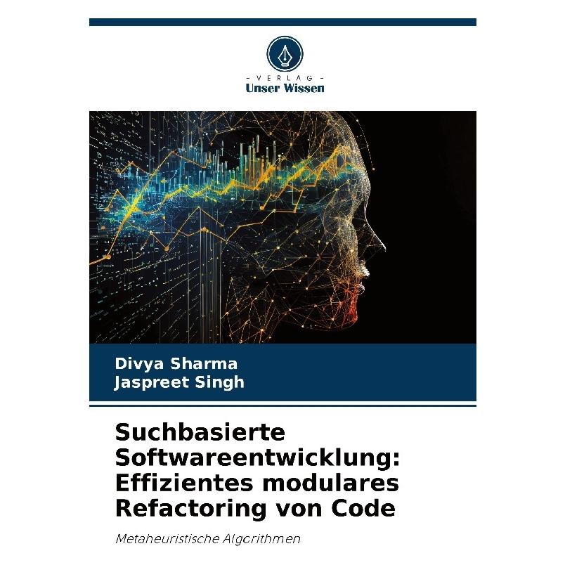 Bod Suchbasierte Softwareentwicklung: Effizientes modulares Refactoring von Code (Deutsch, Softcover, Divya Sharma, Jaspreet Singh) (57199183)