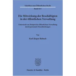 Die Mitwirkung der Beschäftigten in der öffentlichen Verwaltung, Fachbücher von Karl-Jürgen Bieback