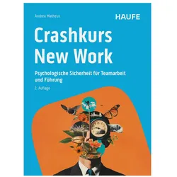 Crashkurs New Work, Fachbücher von Andrea Matheus