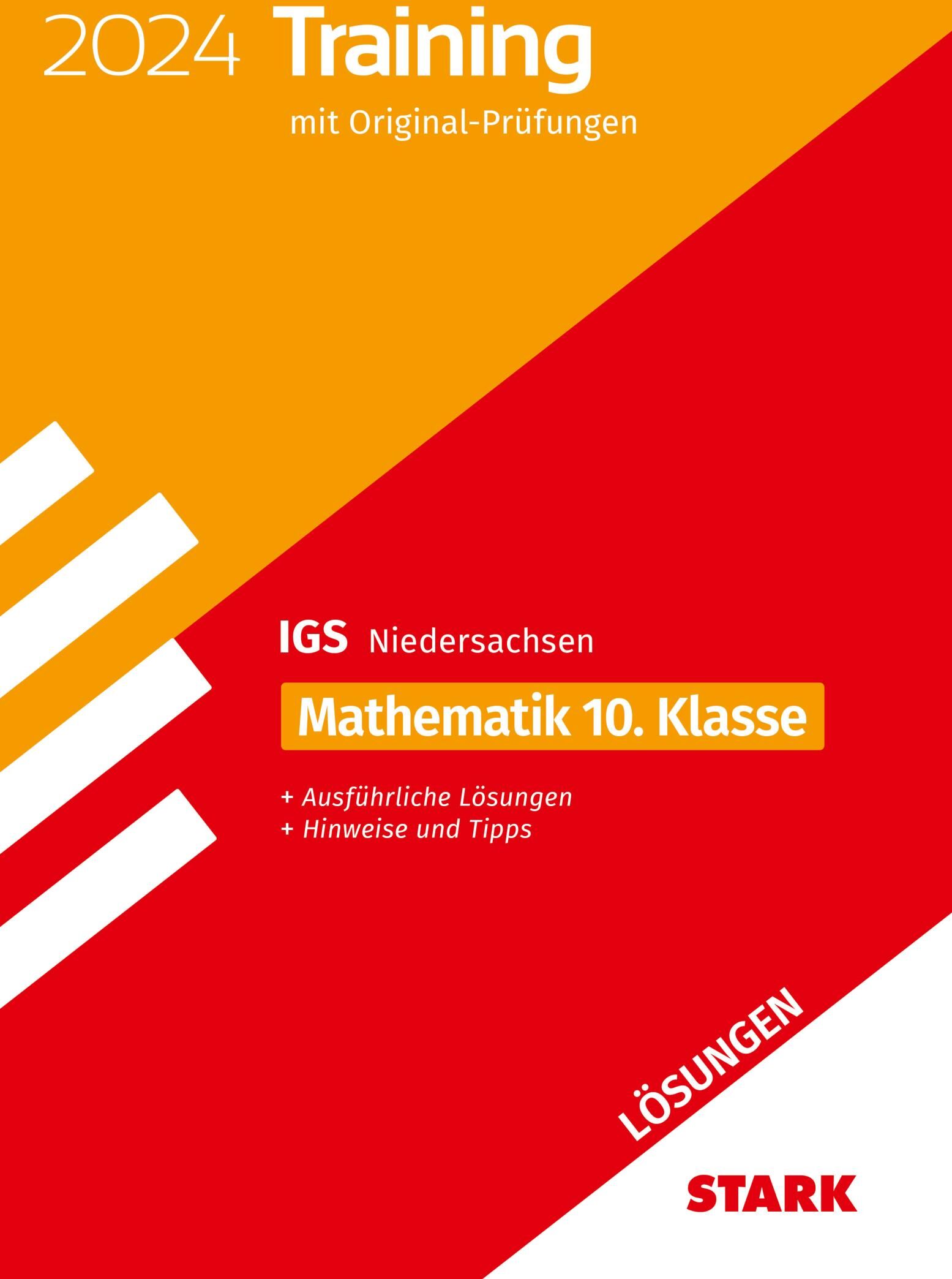 Stark Verlag STARK Lösungen zu Original-Prüfungen und Training - Abschluss Integrierte Gesamtschule 2024 - Mathematik 10. Klasse - Niedersachsen