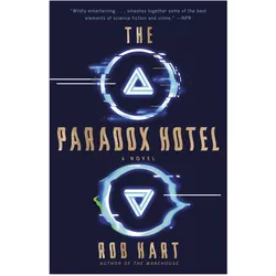 The Paradox Hotel, Belletristik von Rob Hart