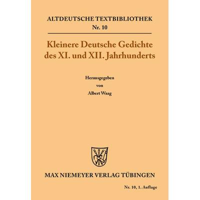 Kleinere Deutsche Gedichte des XI. und XII. Jahrhunderts, Taschenbuch von , De Gruyter, 978-3-11-050065-3