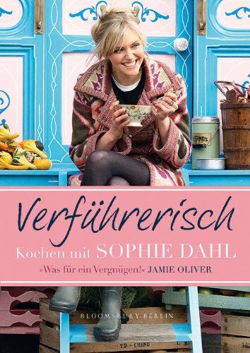 Sophie Dahl - Verführerisch: Kochen mit Sophie Dahl - Preis vom 09.10.2026 07:28:09 h